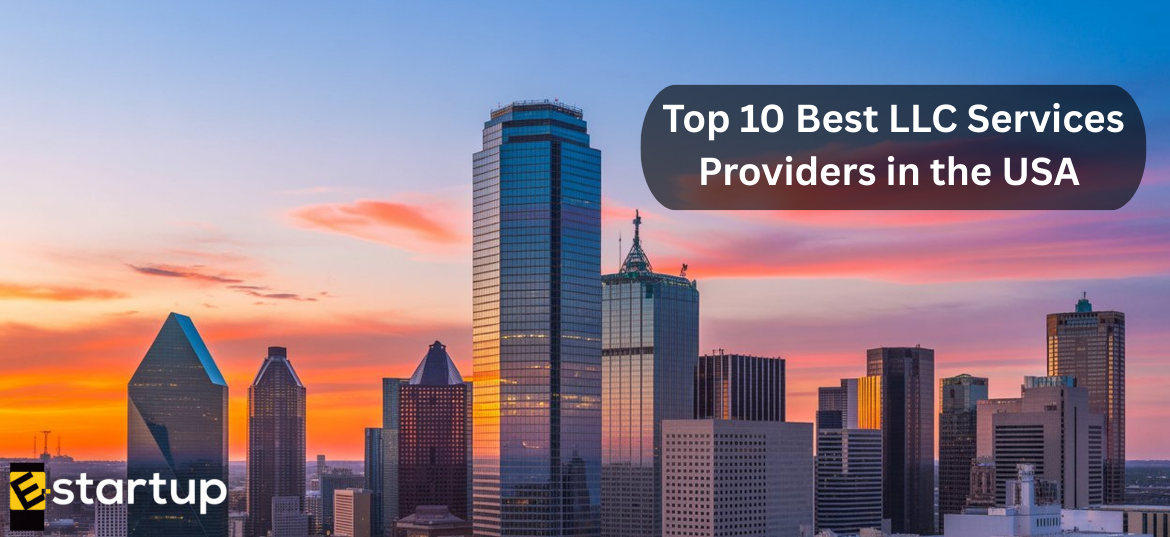 Top 10 Best LLC Services Providers in the USA