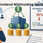 Withholding Tax on Dividends: How Foreign Founders Can Minimize US Tax on Distributions