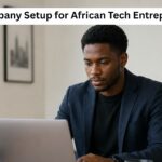 US Company Setup for African Tech Entrepreneurs