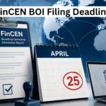 FinCEN BOI Filing Deadline