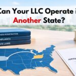 Foreign LLC Registration in Another State for US business expansion