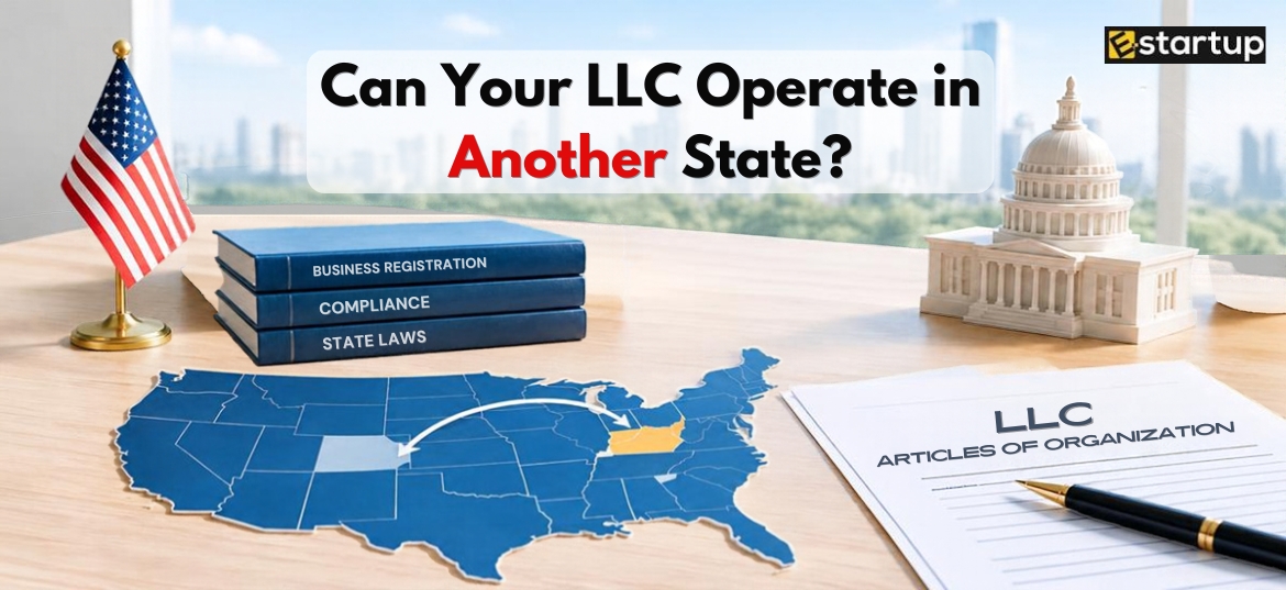 Foreign LLC Registration in Another State for US business expansion