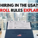 US LLC payroll requirements for foreign founders hiring US employees